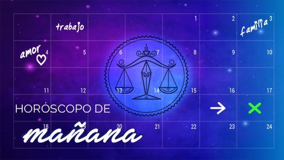 Horóscopo MAÑANA Libra - librahoroscopo.com